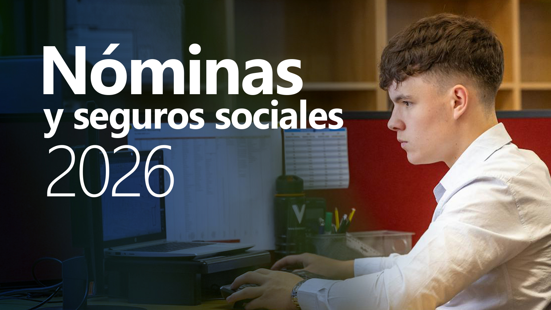 Curso de N&oacute;minas y seguros sociales 2026