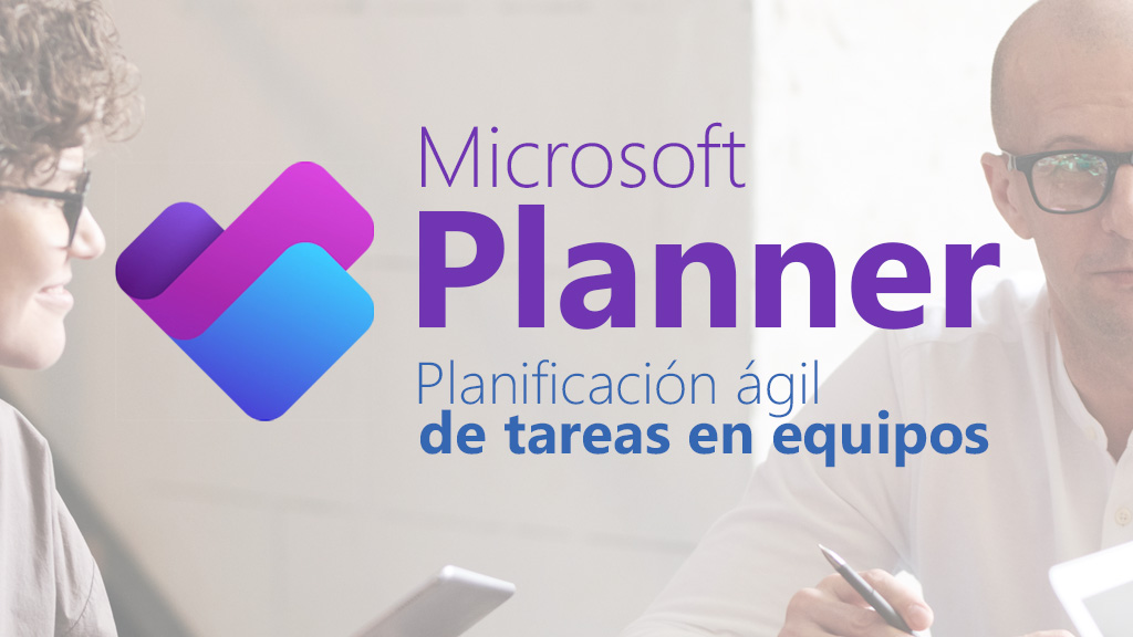 Curso de Microsoft Planner: planificaci&oacute;n de tareas
